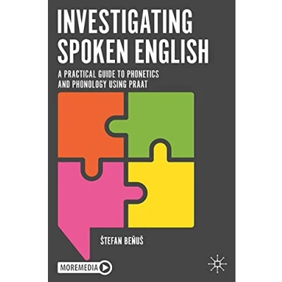 Abbildung von Investigating Spoken English: A Practical Guide to Phonetics and Phonology Using Praat