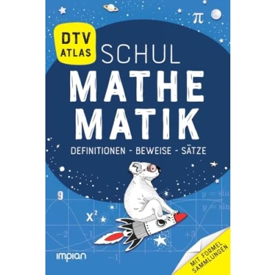 Abbildung von dtv Atlas Schulmathematik: Definitionen Beweise Sätze. Mit Formelsammlungen