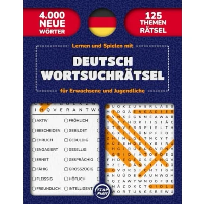 Abbildung von Lernen und Spielen mit Deutsch Wortsuchrätsel für Erwachsene Jugendliche: 125 Thematische Wortsuche in Großdruck Lösungen 4000 Deutsche ... Spaß Erwachsene, Jugendliche Senioren