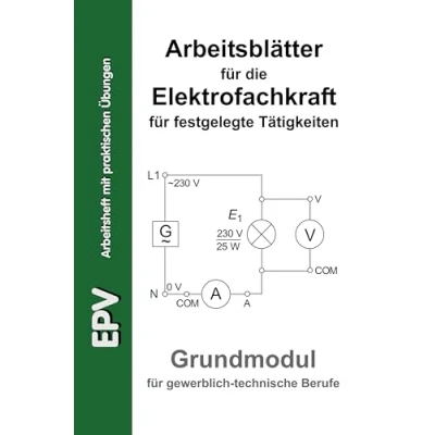 Abbildung von Arbeitsblätter für die Elektrofachkraft festgelegte Tätigkeiten, Grundmodul gewerblich technische Berufe (EPV Arbeitshilfen)