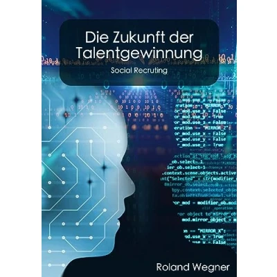 Abbildung von Die Zukunft der Talentgewinnung: Social Recruiting