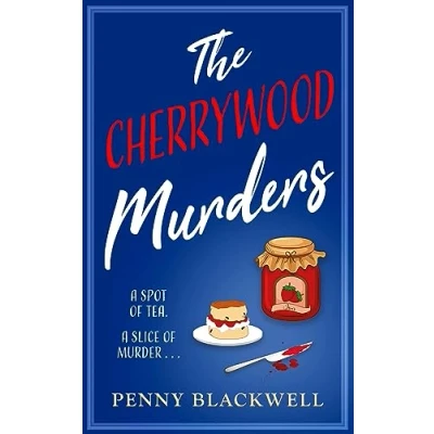 Abbildung von The Cherrywood Murders: An unputdownable cozy murder mystery packed with heart and humour!
