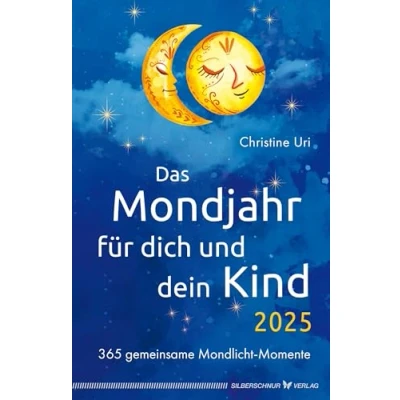 Abbildung von Das Mondjahr für dich und dein Kind 2025: 365 gemeinsame Mondlicht Momente