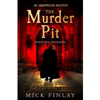 Abbildung von The Murder Pit: A gripping escapist historical crime fiction thriller for fans of Andrew Taylor (An Arrowood Mystery, Band 2)