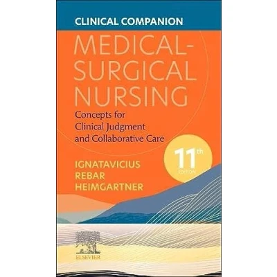 Abbildung von Clinical Companion for Medical Surgical Nursing: Concepts Judgment and Collaborative Care