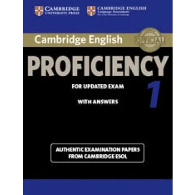 Abbildung von Cambridge English Proficiency 1 for Updated Exam Student&#039;s Book with Answers: Authentic Examination Papers from ESOL (Cpe Practice Tests)