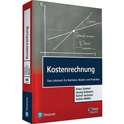 Abbildung von Kostenrechnung: Das Lehrbuch für Bachelor, Master und Praktiker (Pearson Studium Economic BWL)