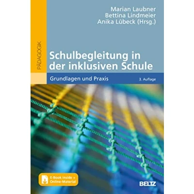 Abbildung von Schulbegleitung in der inklusiven Schule: Grundlagen und Praxis. Mit Online Materialien