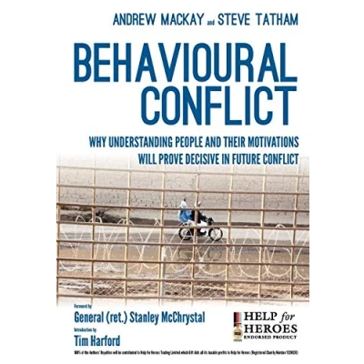 Abbildung von Behavioural Conflict: Why Understanding People and Their Motives Will Prove Decisive in Future Conflict