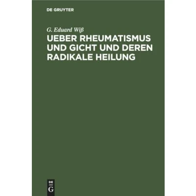 Abbildung von Ueber Rheumatismus und Gicht deren radikale Heilung