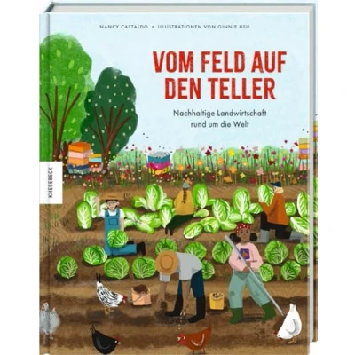 Abbildung von Vom Feld auf den Teller: Nachhaltige Landwirtschaft rund um die Welt