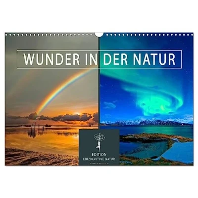 Abbildung von Wunder in der Natur (Wandkalender 2025 DIN A3 quer), CALVENDO Monatskalender