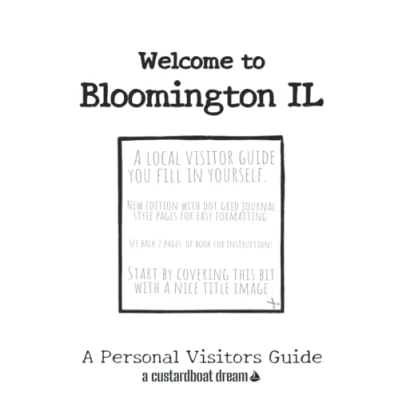 Abbildung von Welcome to Bloomington IL: A Fun DIY Visitors Guide