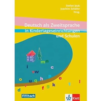 Abbildung von Deutsch als Zweitsprache in Kindertageseinrichtungen und Schulen: Beiträge aus dem 7. Workshop &quot;Kinder mit Migrationshintergrund&quot;, 2011. &quot;Beiträge ... &quot;&quot;Kinder Migrationshintergrund&quot;&quot;&quot;