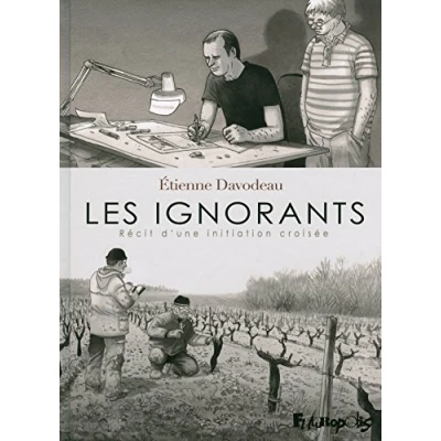 Abbildung von Les ignorants: Récit d&#039;une initiation croisée