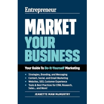 Abbildung von Market Your Business: Guide to Do It Yourself Marketing