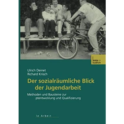 Abbildung von der Sozialräumliche Blick Jugendarbeit: Methoden und Bausteine zur Konzeptentwicklung Qualifizierung (German Edition)