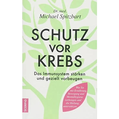 Abbildung von Schutz vor Krebs: Das Immunsystem stärken und gezielt vorbeugen