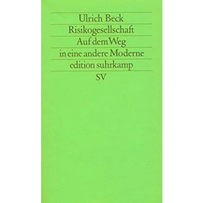 Abbildung von Risikogesellschaft. Auf dem Weg in eine andere Moderne