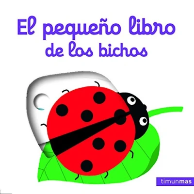 Abbildung von El pequeño libro de los bichos (Libros con mecanismos)