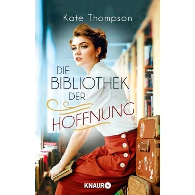 Abbildung von Die Bibliothek der Hoffnung: Roman