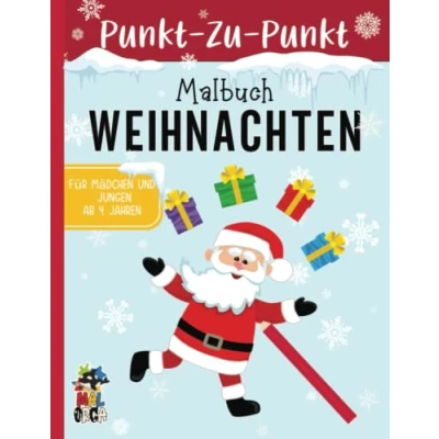 Abbildung von Punkt zu Malbuch Weihnachten für Kinder von 4 8 Jahre: Kreativität fördern mit der Beschäftigung zum Advent Zahlen und Punkte verbinden ... Weihnachts Nikolausbuch ab