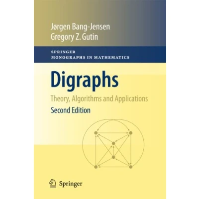 Abbildung von Digraphs: Theory, Algorithms and Applications (Springer Monographs in Mathematics)