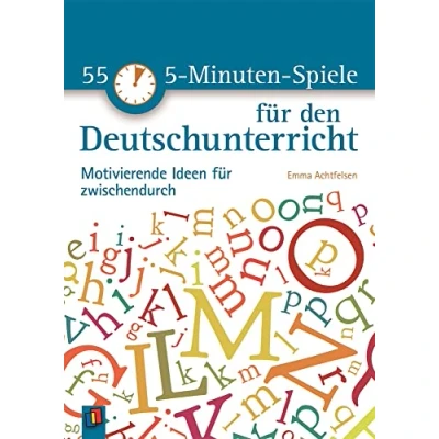 Abbildung von 55 5 Minuten Spiele für den Deutschunterricht: Motivierende Ideen zwischendurch
