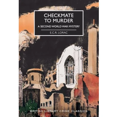 Abbildung von Checkmate to Murder: A Second World War Mystery (British Library Crime Classics)