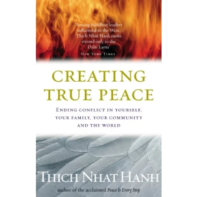 Abbildung von Creating True Peace: Ending Conflict in Yourself, Your Community and the World