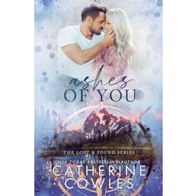 Abbildung von Ashes of You (The Lost &amp; Found Series, Band 5)