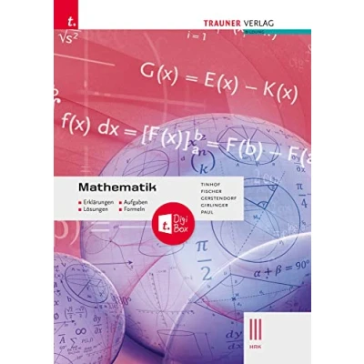 Abbildung von Mathematik III HAK + TRAUNER DigiBox Erklärungen, Aufgaben, Lösungen, Formeln