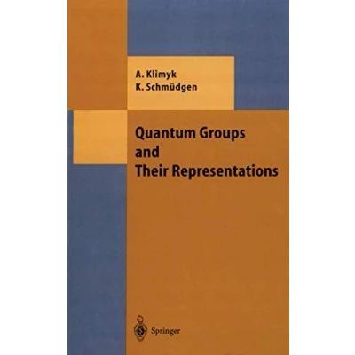 Abbildung von Quantum Groups and Their Representations (Theoretical Mathematical Physics)