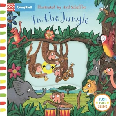 Abbildung von In the Jungle: A Push, Pull, Slide Book (Campbell Axel Scheffler)