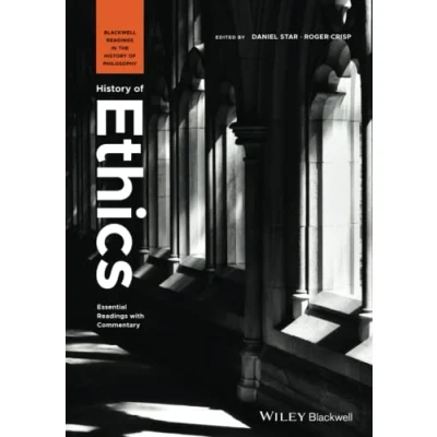 Abbildung von History of Ethics: Essential Readings With Commentary (Blackwell in the Philosophy)