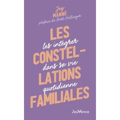 Abbildung von Les constellations familiales: intégrer dans sa vie quotidienne