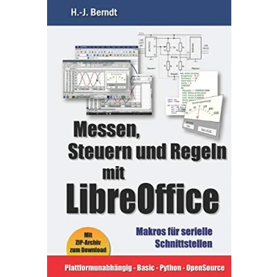 Abbildung von Messen, Steuern und Regeln mit LibreOffice: Makros für serielle Schnittstellen