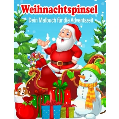 Abbildung von Weihnachten Malbuch für Kinder: Der Weihnachtspinsel Weihnachtsmalbuch Mädchen und Jungen mit 51 Motiven zum ausmalen