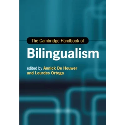 Abbildung von The Cambridge Handbook of Bilingualism (Cambridge Handbooks in Language and Linguistics)