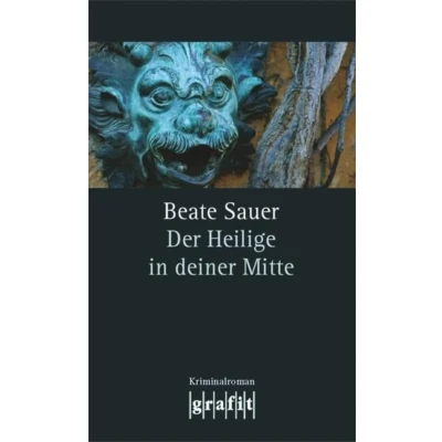 Abbildung von Der Heilige in deiner Mitte: Kriminalroman (Grafitäter und Grafitote)
