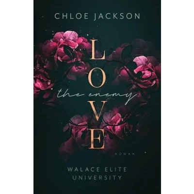 Abbildung von Love the Enemy: Spicy Reitsport Romance (Walace Elite University)