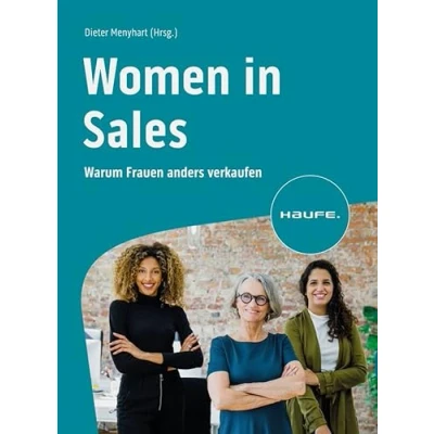 Abbildung von Women in Sales: Warum Frauen anders verkaufen (Haufe Fachbuch)