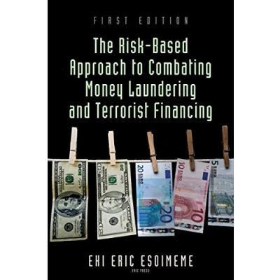 Abbildung von The Risk Based Approach to Combating Money Laundering and Terrorist Financing
