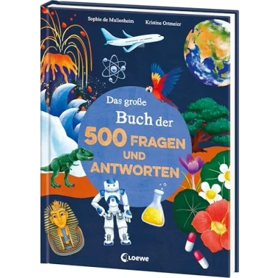 Abbildung von Das große Buch der 500 Fragen und Antworten: Geniale Antworten auf wichtige Kinderfragen aus 10 spannenden Wissensgebieten Ab 8 Jahren