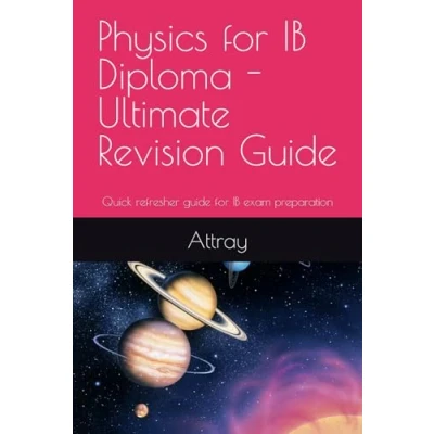 Abbildung von Physics for IB Diploma Ultimate Revision Guide: Quick refresher guide exam preparation