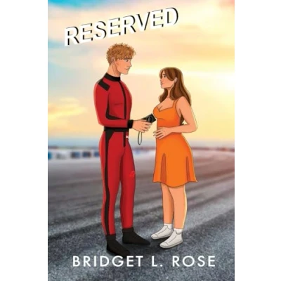 Abbildung von Reserved (Special Edition) (The Pitstop Series Edition Covers), Band 5)