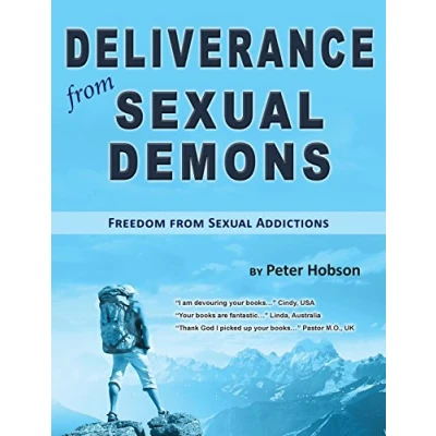 Abbildung von Deliverance from Sexual Demons: Freedom Addictions