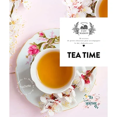Abbildung von Tea Time: 38 recettes de petites douceurs pour accompagner le thé, élaborées avec amour