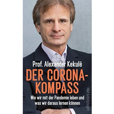 Abbildung von Der Corona Kompass: Wie wir mit Pandemie leben und was daraus lernen können Krieg gegen ist noch lange nicht gewonnen aber es schaffen