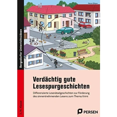 Abbildung von Verdächtig gute Lesespurgeschichten: Differenzierte Leserätselgeschichten zur Förderung des sinnentnehmenden Lesens zum Thema Krimi (3. und 4. Klasse)